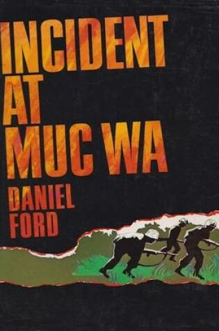 Cover of Incident at Muc Wa (Go Tell the Spartans) A Story of the Vietnam War