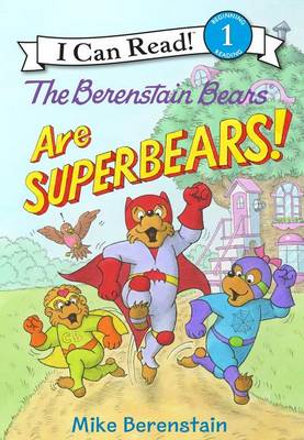 Book cover for The Berenstain Bears Are Superbears!