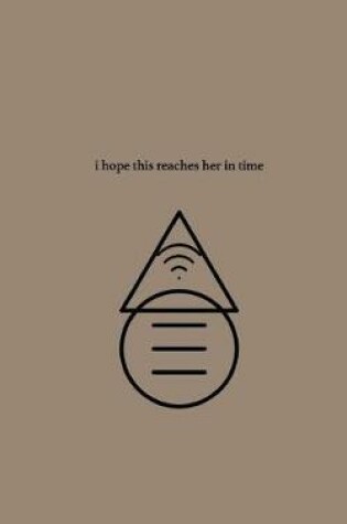 Cover of I hope this reaches her in time