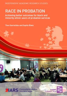 Book cover for Race in Probation: Achieving Better Outcomes for Black and Minority Ethnic Users of Probation Services