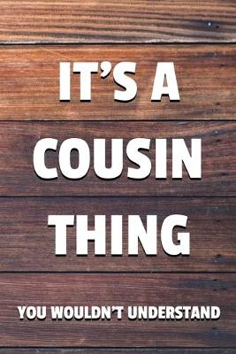 Book cover for It's a Cousin Thing You Wouldn't Understand