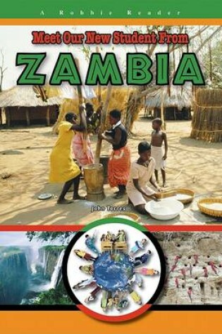 Cover of Meet Our New Student from Zambia