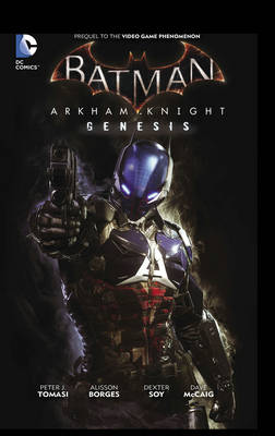 Book cover for Batman Arkham Knight Genesis