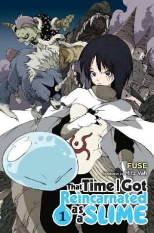 Cover of That Time I Got Reincarnated as a Slime, Vol. 1 (light novel)