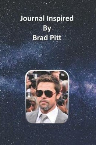 Cover of Journal Inspired by Brad Pitt