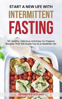 Book cover for Start a New Life with Intermittent Fasting