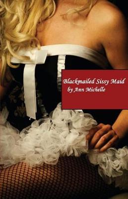 Book cover for Blackmailed Sissy Maid