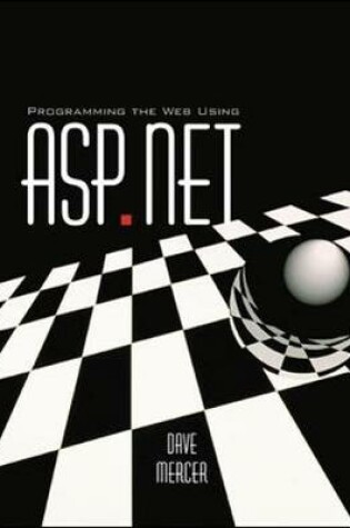 Cover of Programming the Web Using ASP.Net with Student CD