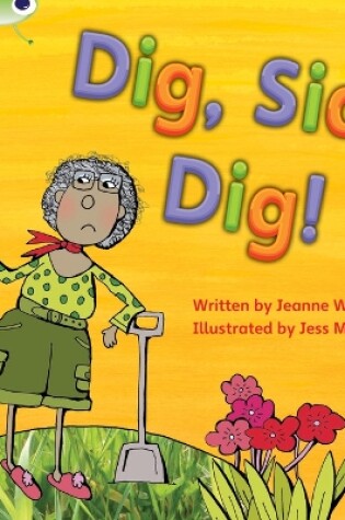 Cover of Bug Club Phonics - Phase 2 Unit 3: Dig, Sid, Dig!