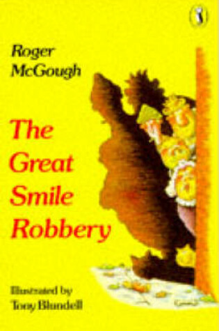 Cover of The Great Smile Robbery