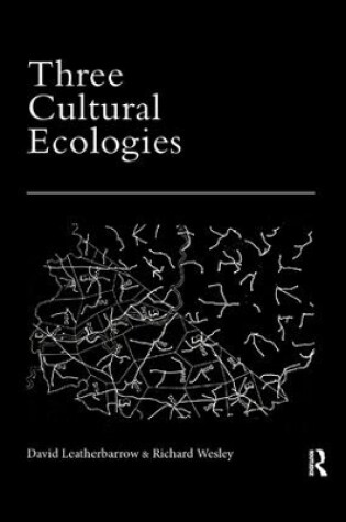 Cover of Three Cultural Ecologies