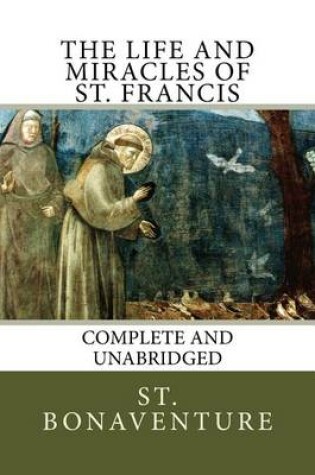 Cover of The Life and Miracles of St. Francis