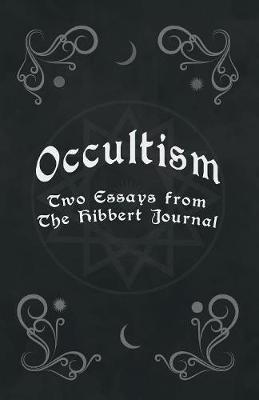 Book cover for Occultism - Two Essays from the Hibbert Journal