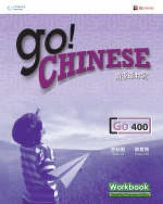 Book cover for Go! Chinese Workbook Level 400 (Simplified Character Edition)