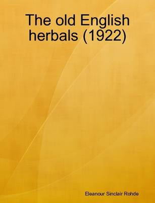 Book cover for The Old English Herbals (1922)