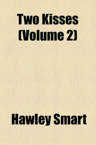 Cover of Two Kisses (Volume 2)