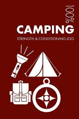 Cover of Camping Strength and Conditioning Log