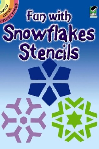 Cover of Fun with Snowflakes Stencils