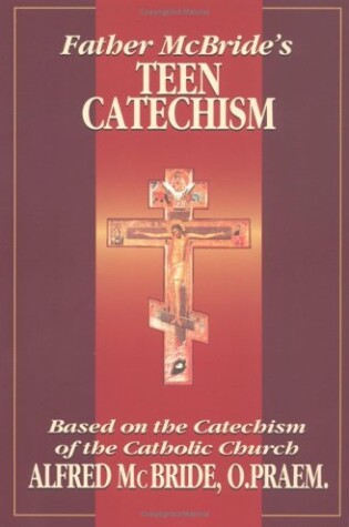 Cover of Father McBride's Teen Catechism