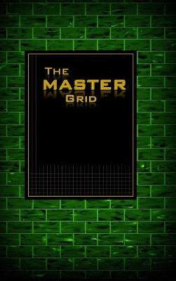 Book cover for The MASTER GRID - Green Brick