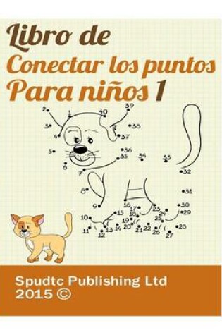 Cover of Libro de conectar los puntos para niños 1