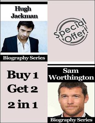 Book cover for Hugh Jackman and Sam Worthington – Biography Series