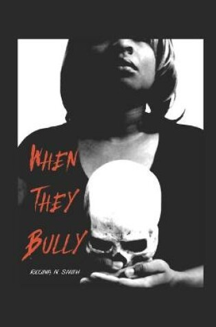 Cover of When They Bully