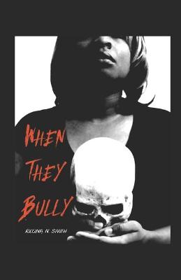 Cover of When They Bully