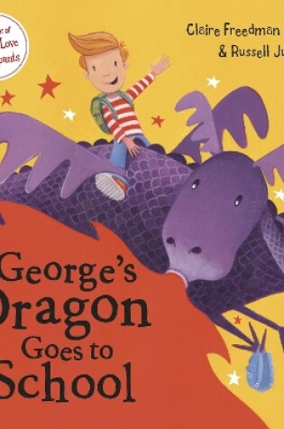Cover of George's Dragon Goes to School