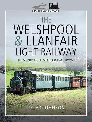 Book cover for The Welshpool & Llanfair Light Railway