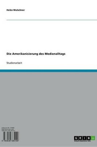 Cover of Die Amerikanisierung Des Medienalltags