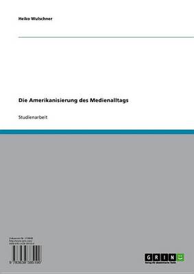 Book cover for Die Amerikanisierung Des Medienalltags