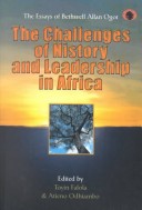 Book cover for The Challenges of History and Leadership in Africa