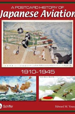 Cover of Ptcard History of Japanese Aviation: 1910-1945