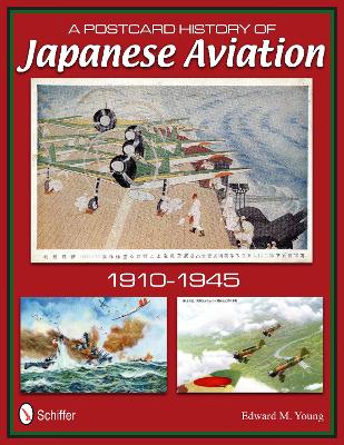 Book cover for Ptcard History of Japanese Aviation: 1910-1945