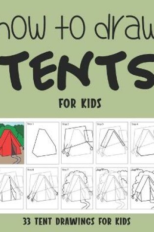 Cover of How to Draw Tents for Kids