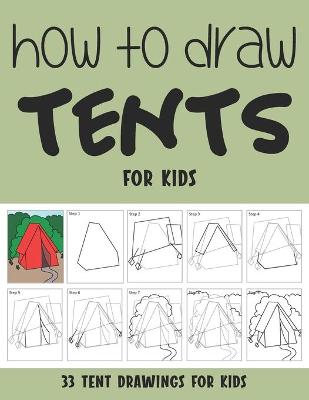 Book cover for How to Draw Tents for Kids