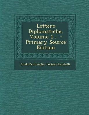 Book cover for Lettere Diplomatiche, Volume 1... - Primary Source Edition