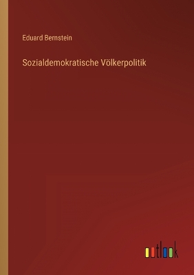 Book cover for Sozialdemokratische Völkerpolitik