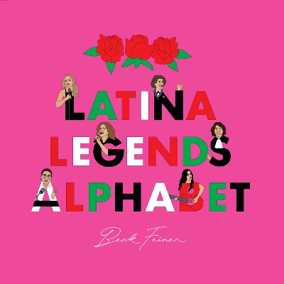 Book cover for Latina Legends Alphabet