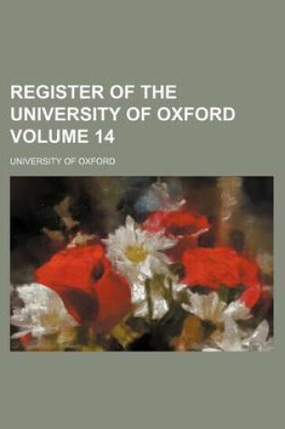 Cover of Register of the University of Oxford Volume 14