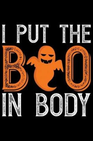 Cover of I Put The Boo In Body