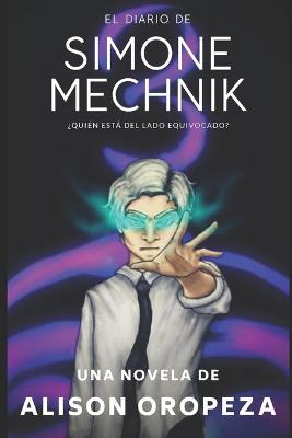 Cover of El Diario de Simone Mechnik 3