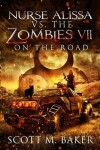 Book cover for Nurse Alissa vs. the Zombies VII