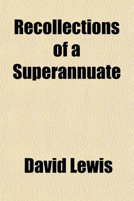 Book cover for Recollections of a Superannuate