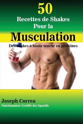 Book cover for 50 Recettes de Shakes Pour la Musculation