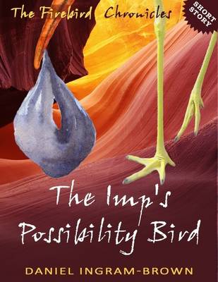 Cover of The Imp's Possibility Bird