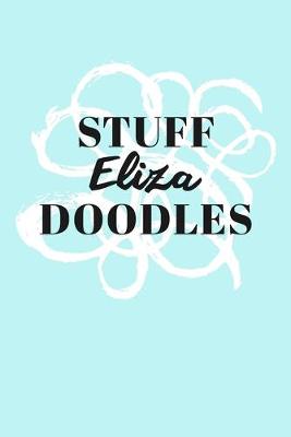 Book cover for Stuff Eliza Doodles