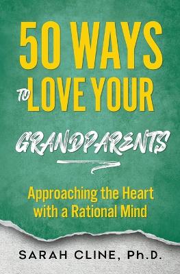 Book cover for 50 Ways to Love Your Grandparents