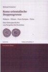 Book cover for ROMs Orientalische Steppengrenze